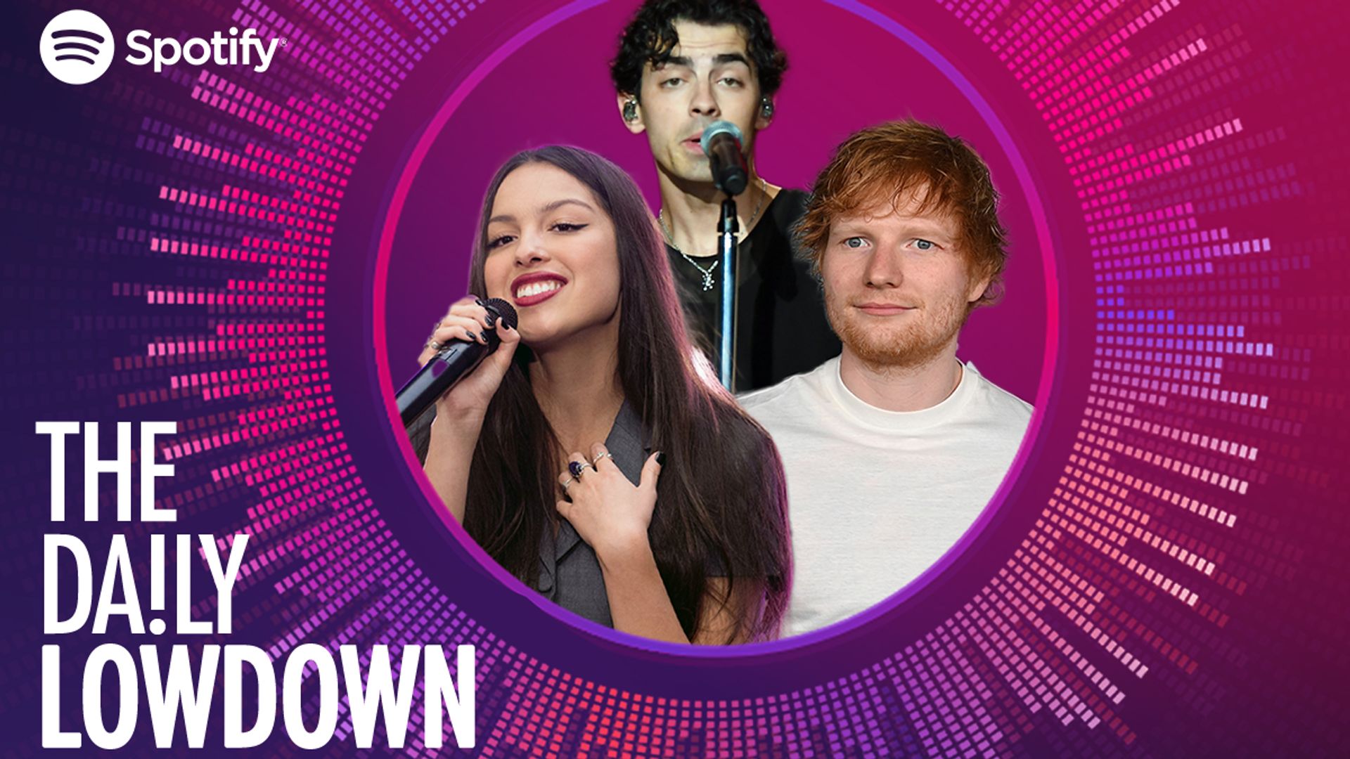 Olivia Rodrigo, Joe Jonas and Ed Sheeran