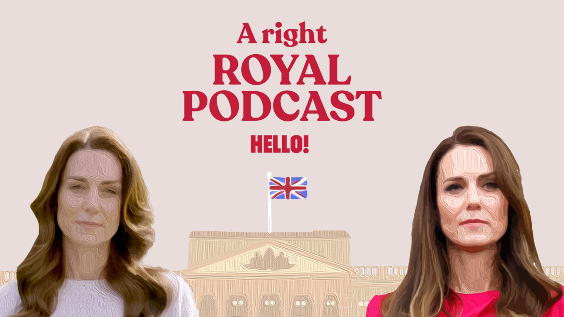Two photos of Kate Middleton to promote a right royal podcast