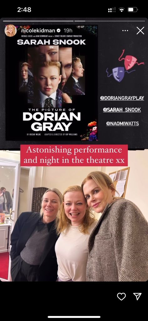 Nicole Kidman joined Naomi Watts to watch Dorian Gray starring Sarah Snook