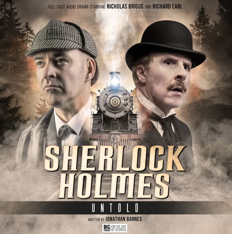 Promotional image of Sherlock Holmes Untold featuring Nicholas Briggs and Richard Earl
