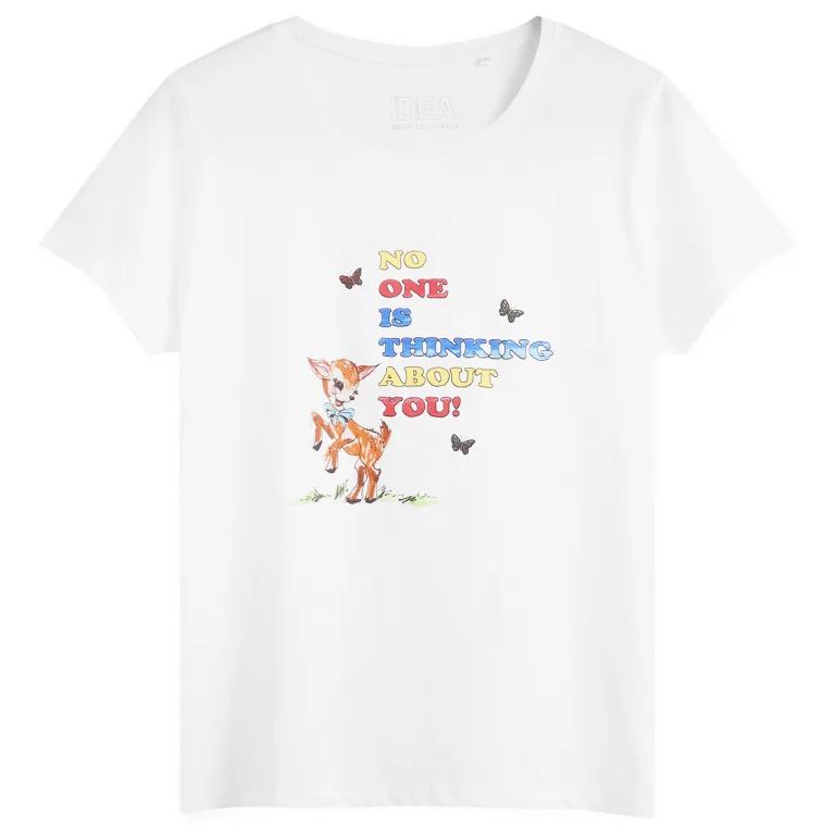 No One Is Thinking About You T-Shirt