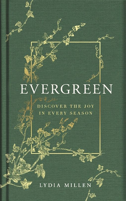 Evergreen by Lydia Millen