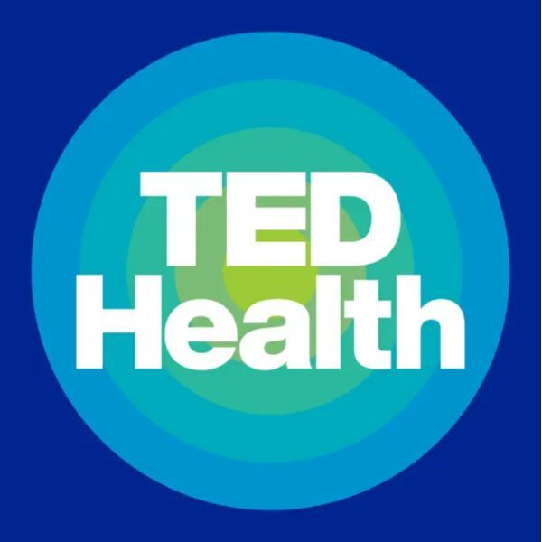 ted health podcast