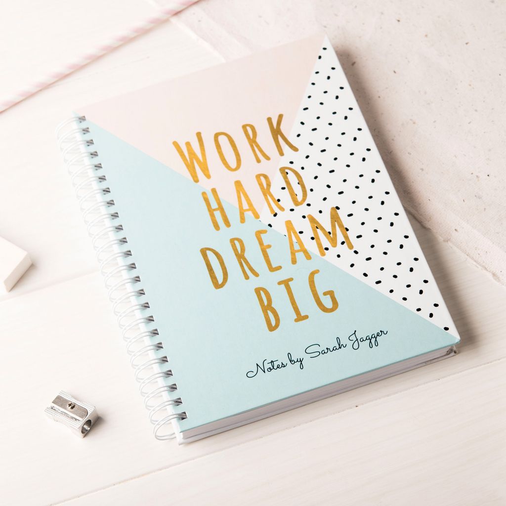 work hard dream big notebook 