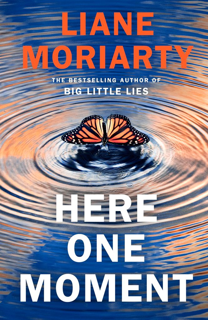 Liane Moriarty's Here One Moment cover reveal