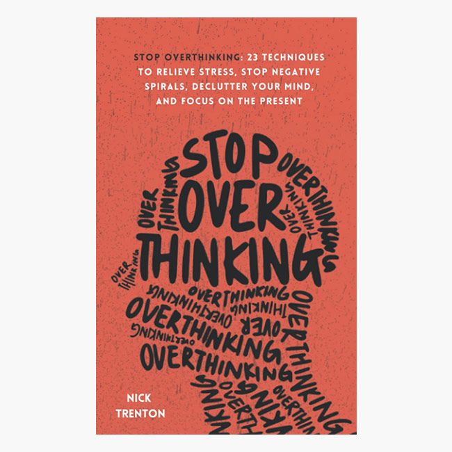stop overthinking