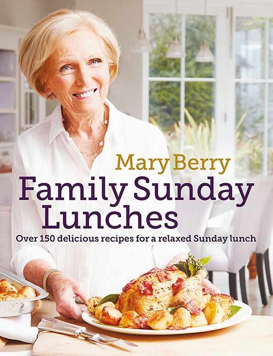 mary berry family sunday lunches