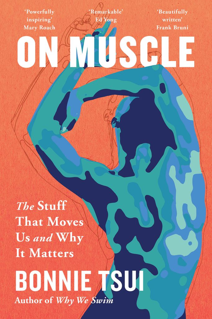 Cover of Bonnie Tsui's book On Muscle
