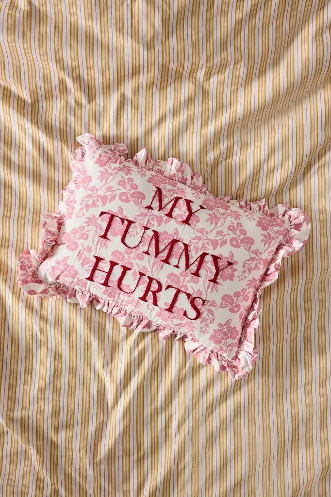 My Tummy Hurts Cushion