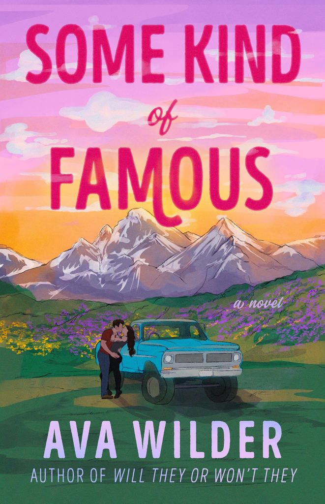 Cover of Some Kind Of Famous by Ava Wilder