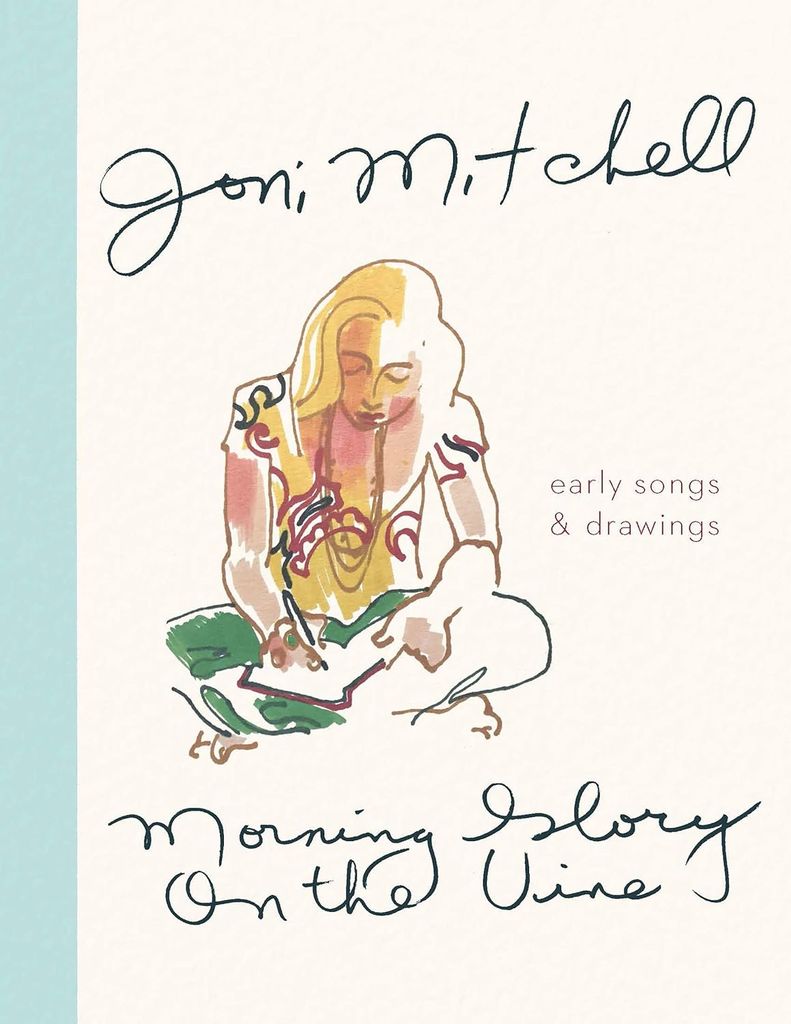 Morning Glory on the Vine: Early Songs and Drawings Hardcover – 22 Oct. 2019