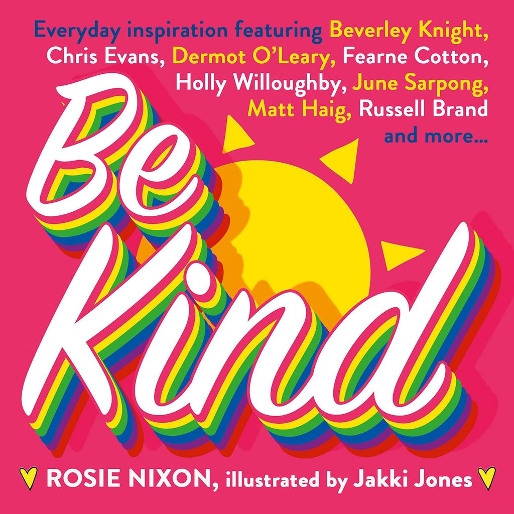 Be Kind by Rosie NIxon