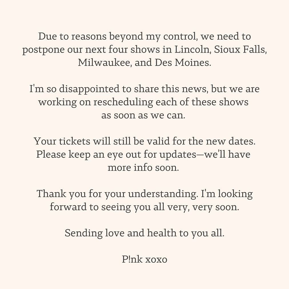 Pink shares a statement about postponing her upcoming shows for the Summer Carnival tour, posted on Instagram