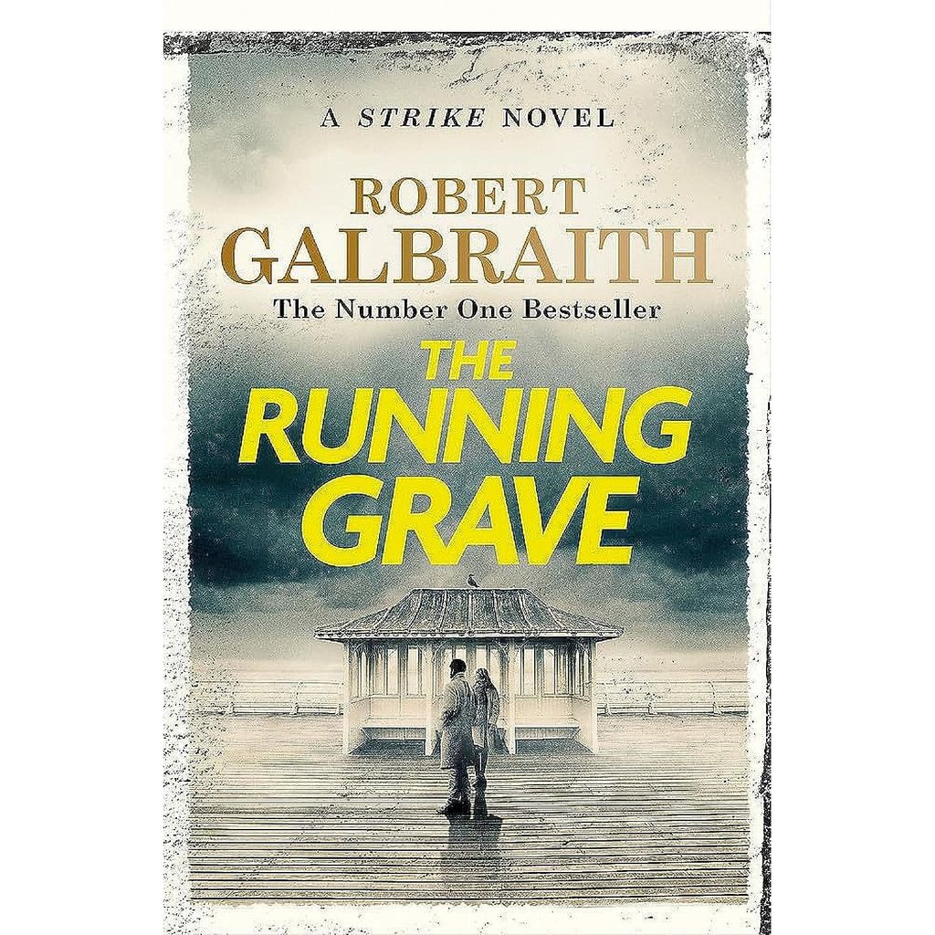 Running Grave book by Robert Galbraith aka JK Rowling