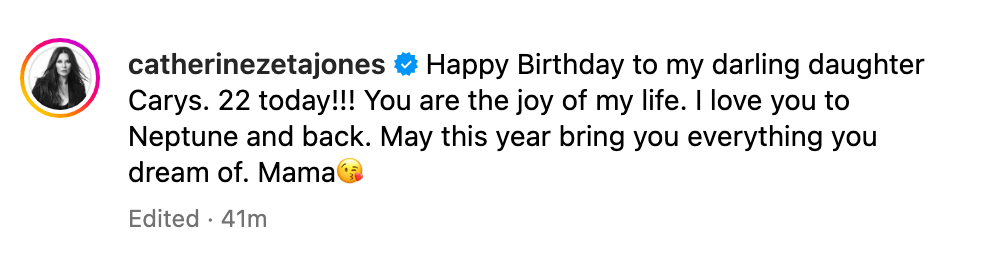 Catherine Zeta-Jones paid tribute to her daughter Carys on her 22nd birthday 