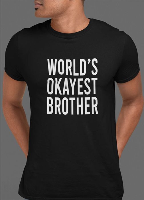 okayist brother t shirt