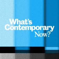What’s Contemporary Now? podcast