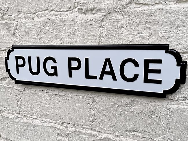 pug place sign