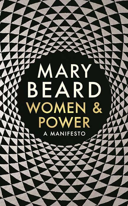 Mary Beard Women & Power: A Manifesto