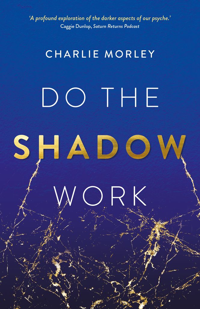 The front cover of Charlie Morley's new book Do The Shadow Work