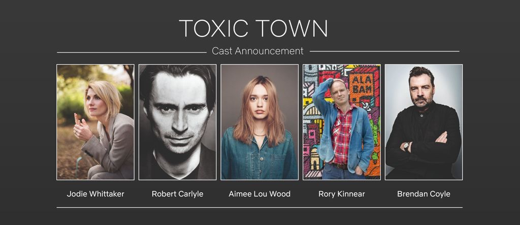 The cast of the new Netflix series, Toxic Town.  Jodie Whittaker, Robert Carlyle, Aimee Lou Wood, Rory Kinnear and Brendan Coyle.
