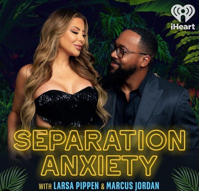 Larsa Pippen and Marcus Jordan promo photo for Separation Anxiety podcast