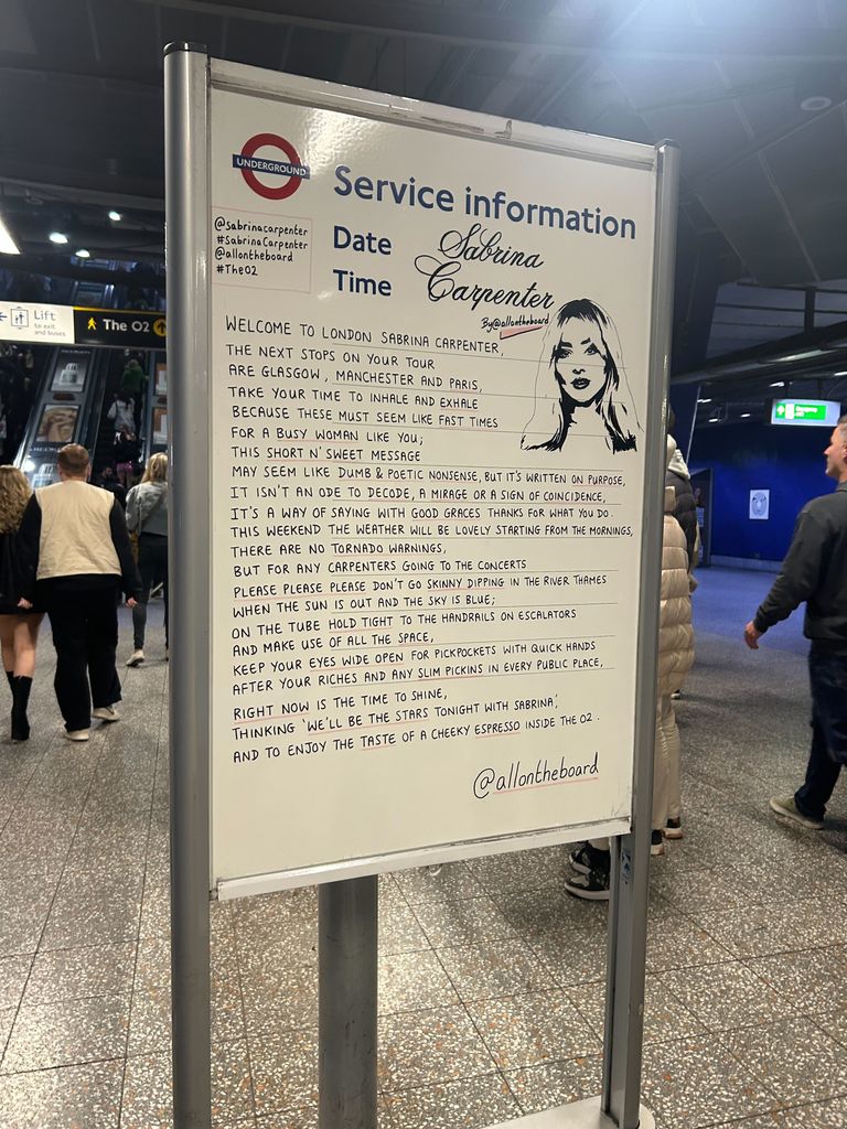 The white board at teh O2 dedicated to Sabrina Carpenter 