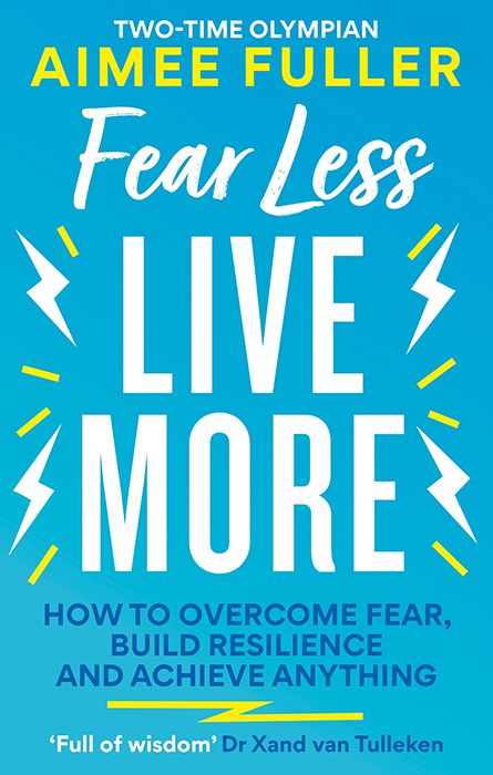 Aimee Fullers book fear less live more