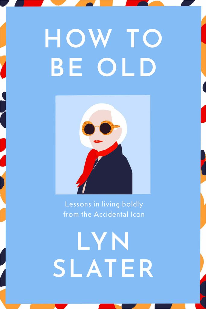 How To Be Old book cover