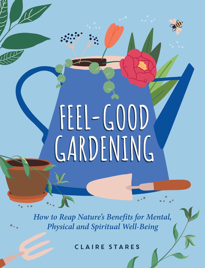 Feel-Good Gardening book cover 