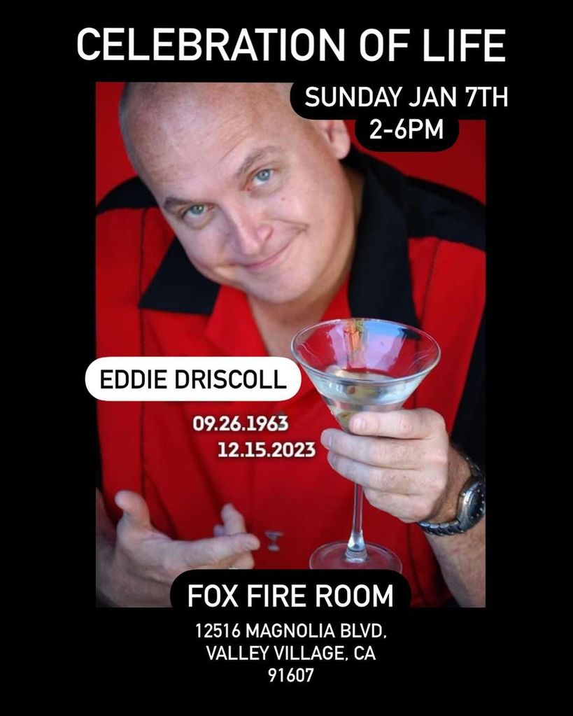 A celebration of his Eddie Driscoll's life was held in January