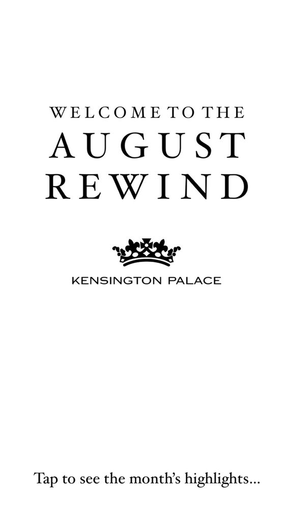 The Prince and Princess of Wales shared their August Rewind on their Instagram Stories