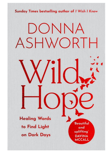 Wild Hope: Healing Words to Find Light on Dark Days