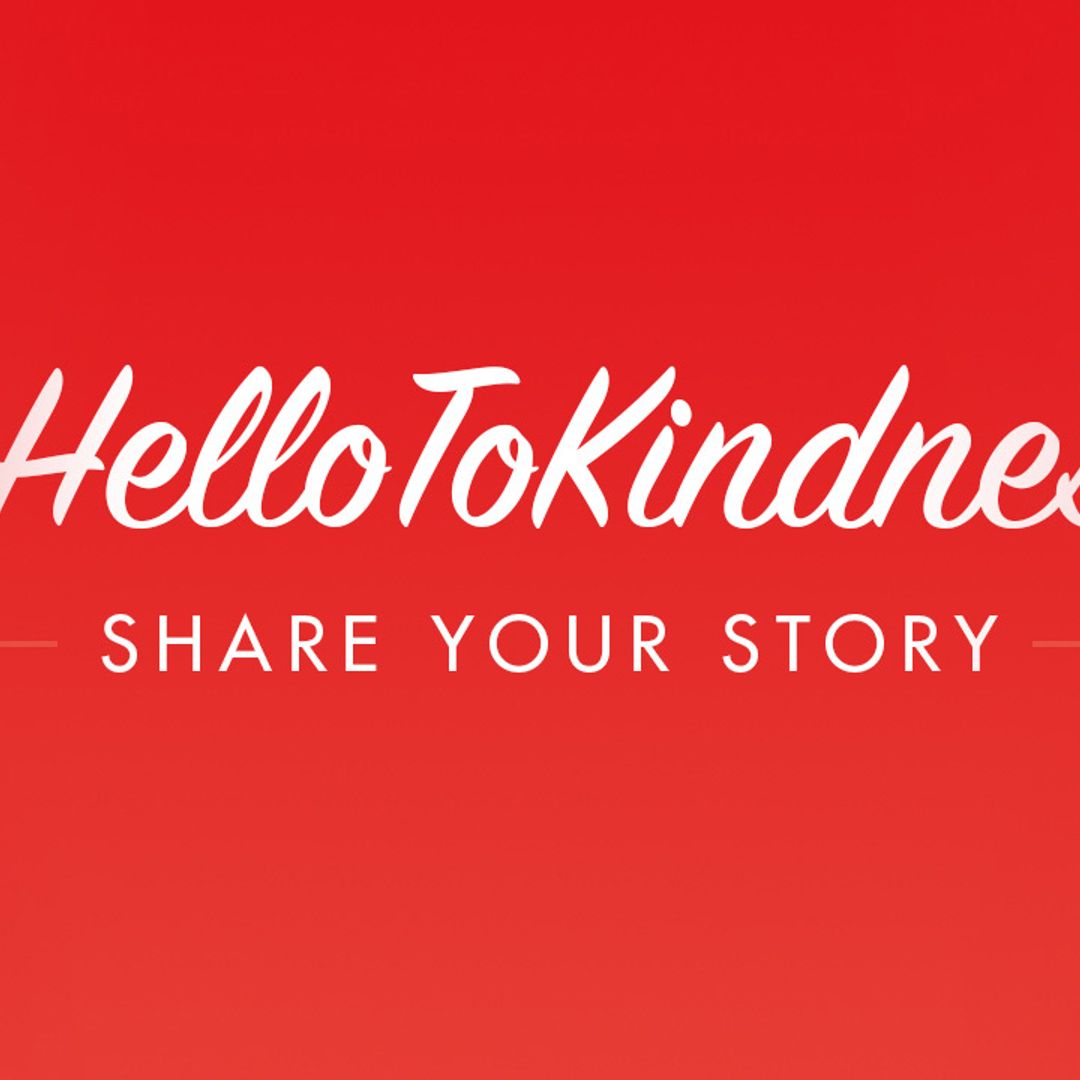 HELLO!'s editor-in-chief wants YOU to share your #HelloToKindness stories during these unsettling times