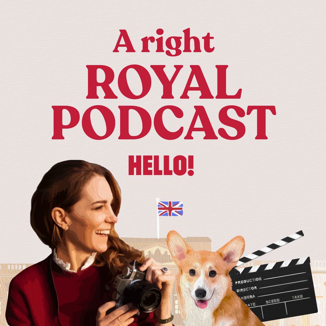 A Right Royal Podcast: When the royal family goes to Hollywood