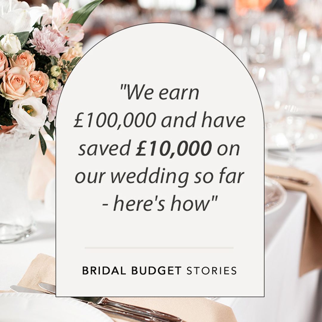 "We earn £100,000 and have saved £10,000 on our wedding so far - here's how"